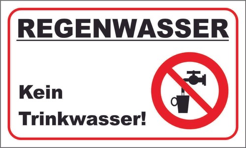 Regenwasser kein trinkwasser - regenwasser,
