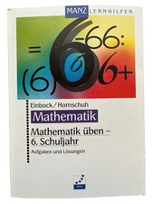 Manz Lernhilfen Mathe 6. Klasse Übungsbuch Aufgaben Lösungen Einbock