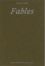 Lin May Saeed: Fables