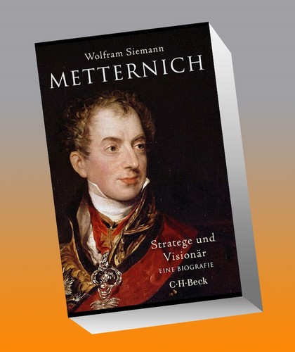 Metternich wolfram siemann - metternich,