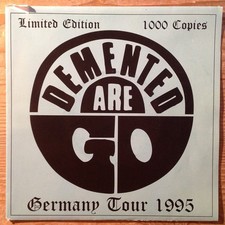 Demented Are Go - Germany Tour