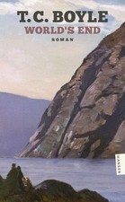 World's End, T. C. Boyle