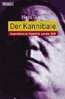 Der kannibale ungewöhnliche - der, kannibale: