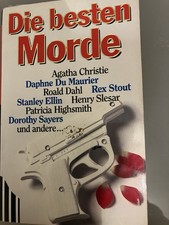 Die besten Morde Berühmte Fälle der klassischen Kriminalliteratur