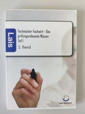 Technischer Fachwirt: Das prüfungsrelevante Wissen Teil 1 2. Auflage, Thomas Pa