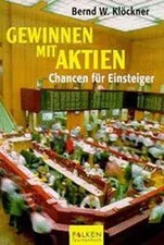 Gewinnen mit Aktien - Chancen für Einsteiger