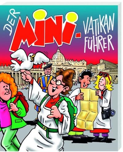 Der mini vatikanführer - der, mini-vatikanführer