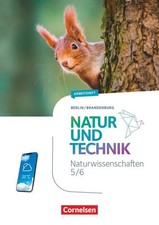 Natur und Technik 5./6. Schuljahr. Naturwissenschaften - Berlin/Brandenburg -...