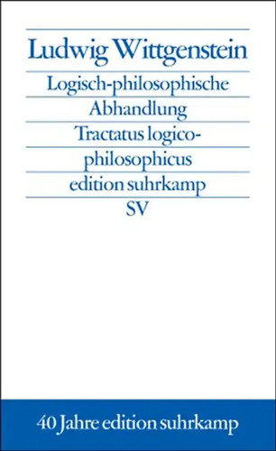 Tractatus logico philosophicus - tractatus, logico-philosophicus