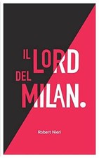 Il Lord del Milan von Nieri