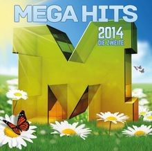 Megahits 2014 die zweite von - 2014,