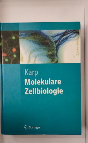 Karp molekulare zellbiologie - molekulare,