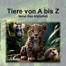Tiere von A bis Z: Lerne das