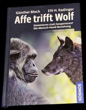 Affe trifft Wolf Günther Bloch Elli Radinger Mensch Hund Hardcover