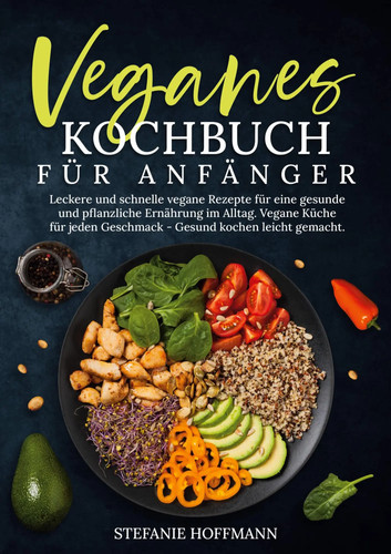 Veganes kochbuch für - veganes,
