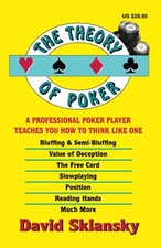 The Theory of Poker: A