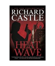 Nikki Heat Book One - Heat Wave  [Castle], Richard Castle
