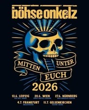 2 Tickets Böse Onkelz Tour 2026  11.07. Gelsenkirchen Sitzplatz Haupttribüne
