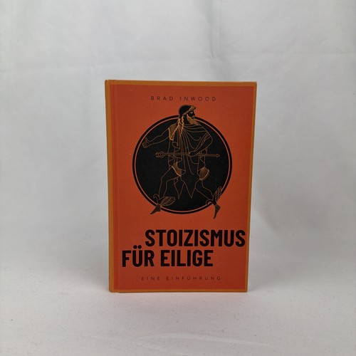 Stoizismus für eilige eine - stoizismus, eilige: