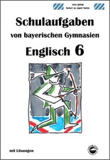 Englisch 6 (Green Line NEW) Schulaufgaben von bayerischen Gymnasien mit Lösungen