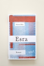 Esra. Roman von Maxim Biller
