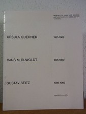 Ursula Querner, Hans Martin Ruwoldt, Gustav Seitz. Handzeichnungen. Ausstellung 