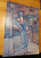 Bilderbuch HC Marcel Marceau DIE GESCHICHTE VON BIP Betz 1976 Zustand 2
