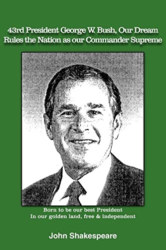 43rd president george bush - president, w.
