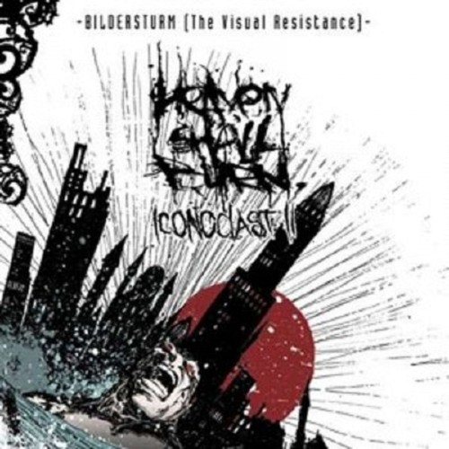 Heaven shall burn bildersturm - shall, "bildersturm