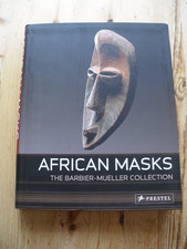 African Masks Afrikanische Masken Barbier-Mueller Sammlung Collection Prestel