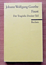 Johann Wolfgang Goethe: Faust - Der Tragödie Zweiter Teil, Reclam
