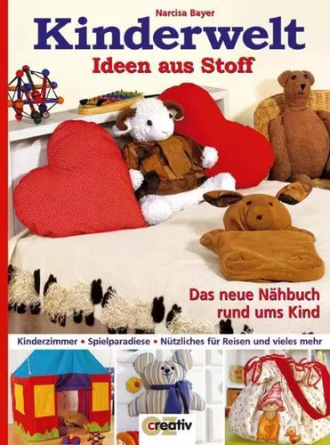 Kinderwelt ideen aus stoff - ideen,