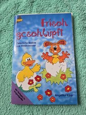 Frisch geschlüpft TOPP,  Angelika Kipp