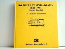 100 Jahre Zahnradbahn 1884 -