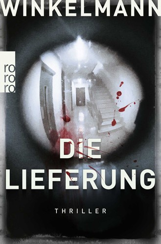 Die lieferung hamburg thriller - lieferung, hamburg-thriller