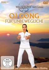 Qi Gong für Unbewegliche -