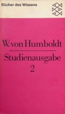 Wilhelm Humboldt von: Studienausgabe; Teil: Bd. 2., Politik und Geschichte. (Nr.