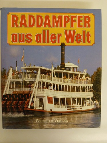 Raddampfer aus aller - , welt