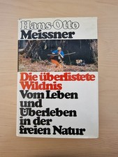 Die überlistete Wildnis: Vom
