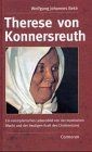 Therese von Konnersreuth oder