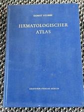 Horst Stobbe - Hämatologischer Atlas. Morphologie und Funktion der Zellen von Bl