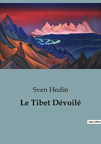 Sven hedin le - hedin, tibet
