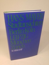 Stadtansichten [Neubuch] Berlin. Köln. Leipzig. München. Zürich Mayer, Hans: