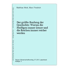 Der größte Raubzug der