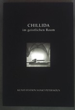 Chillida im geistlichen Raum