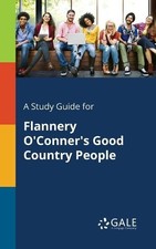 Cengage Learnin A Study Guide for Flannery O'Conner's Good Country (Taschenbuch)