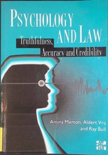 Psychology and Law: Truthfulness, Accuracy and Credibility Memon, Amina, Aldert 