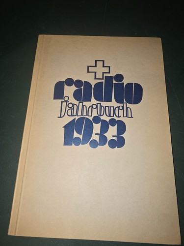 Radio jahrbuch 1933 - jahrbuch,