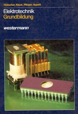 Elektrotechnik Grundbildung / Westermann Schulbuchverlag / 1988