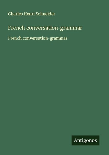 French conversation grammar - french, conversation-grammar